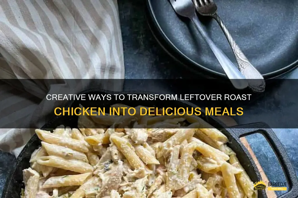 Don't Waste Leftovers: Creative Roast Chicken Salad Ideas